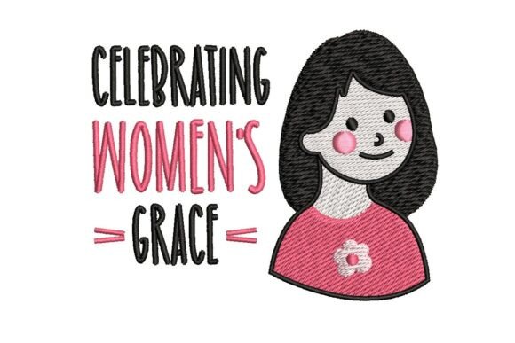 Celebrating Women’s Grace Girl Embroidery Design