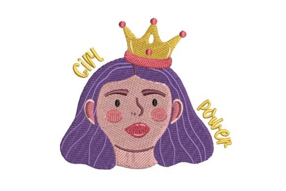 Girl Power Queen with Crown Embroidery Design